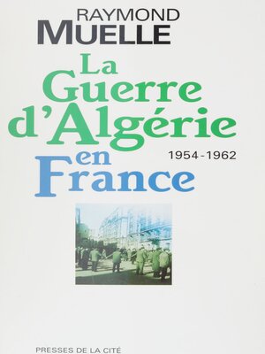 cover image of La guerre d'Algérie en France